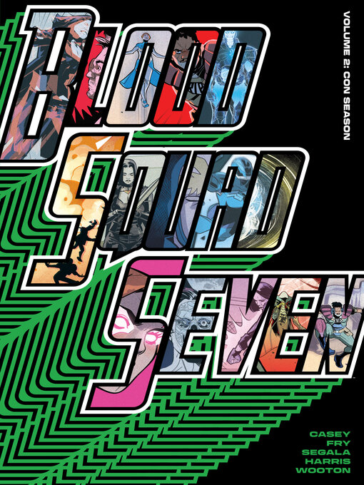 Title details for Blood Squad Seven (2024), Volume 2 by Joe Casey - Available